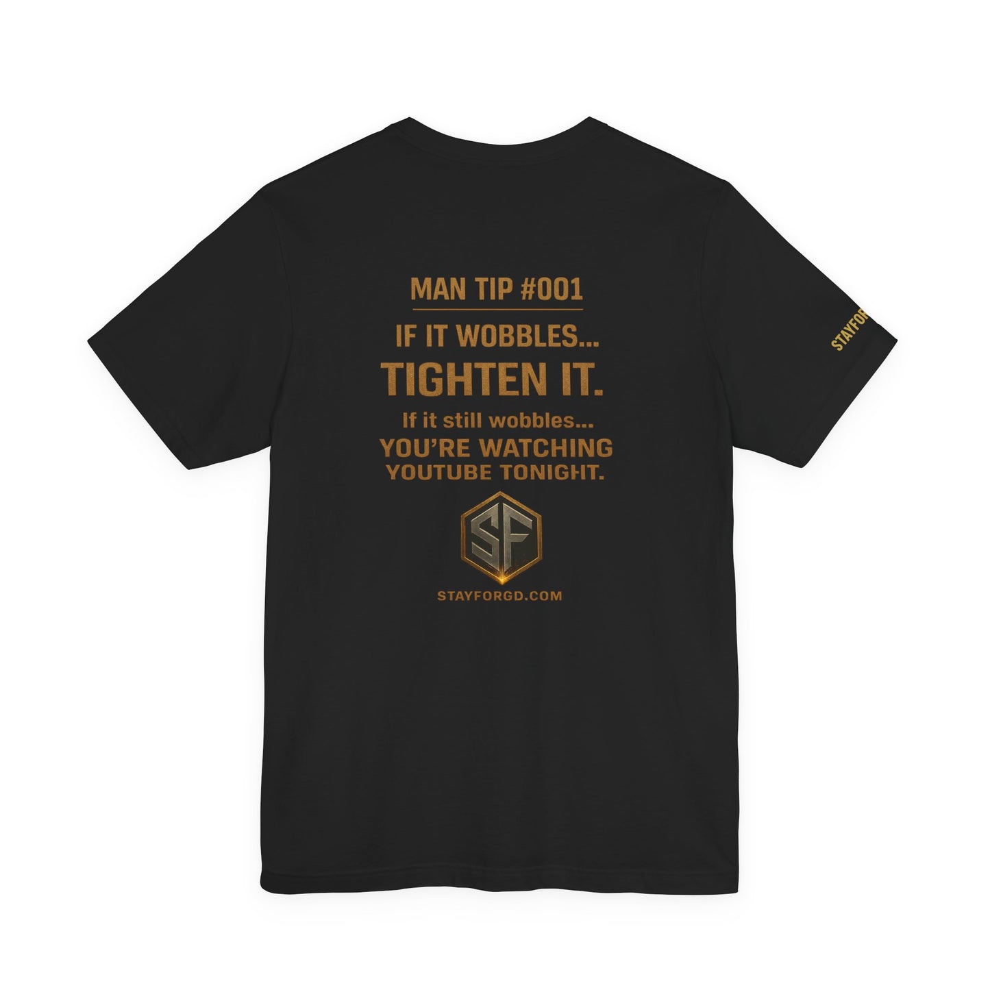 Man Tip #001 Tee — "If It Wobbles...Tighten It" Graphic T-Shirt