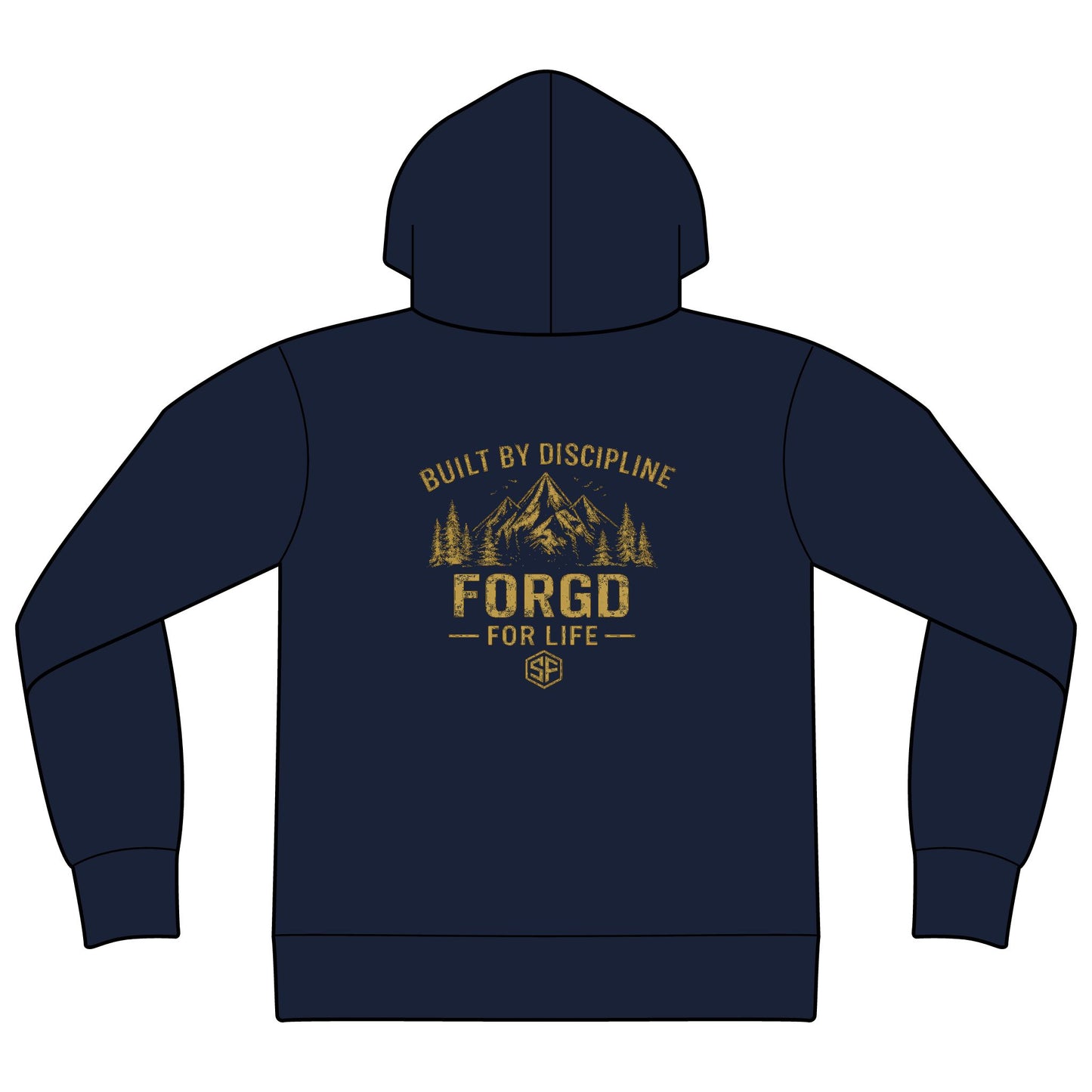 FORGD For Life Hoodie — "Built by Discipline" Mountain Graphic