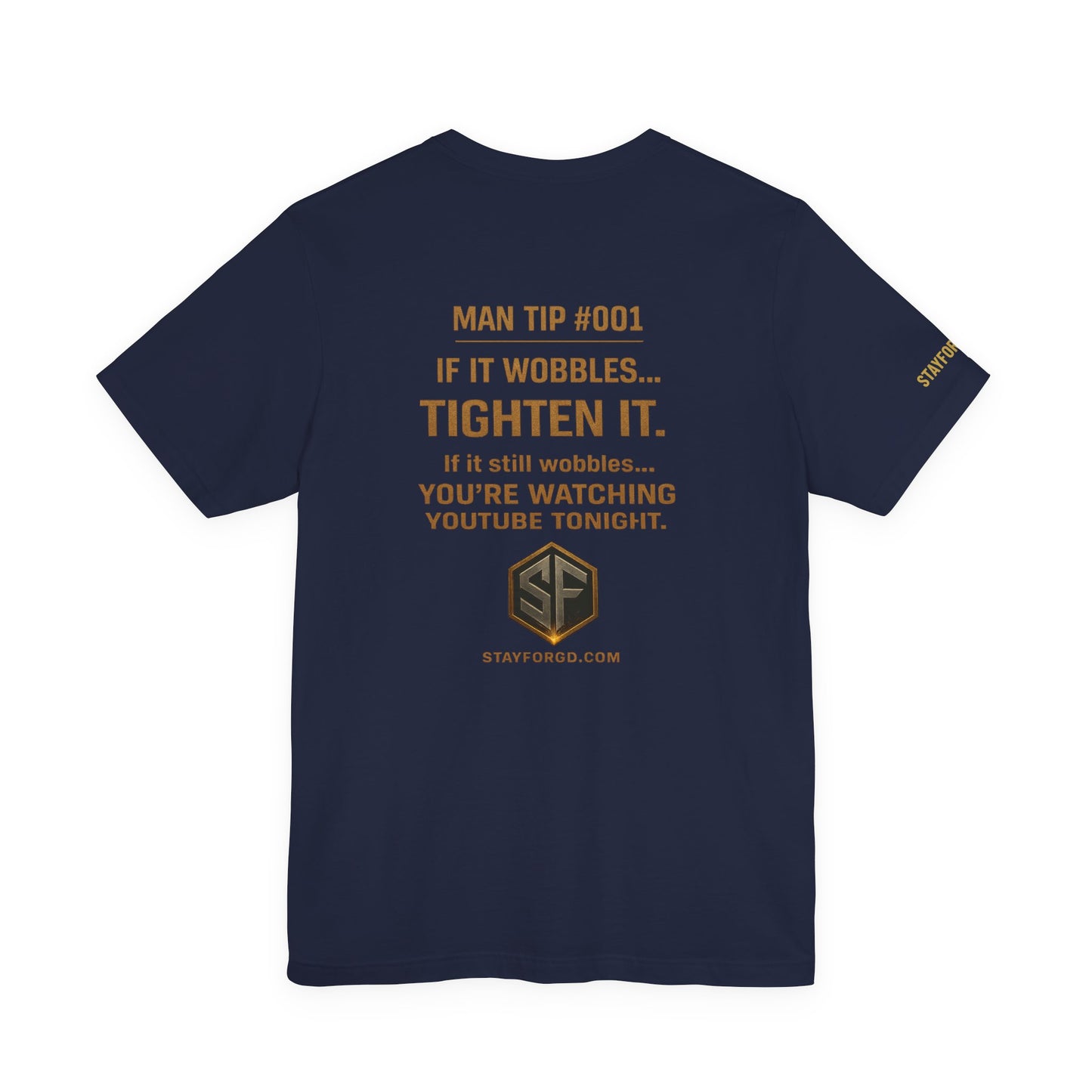Man Tip #001 Tee — "If It Wobbles...Tighten It" Graphic T-Shirt