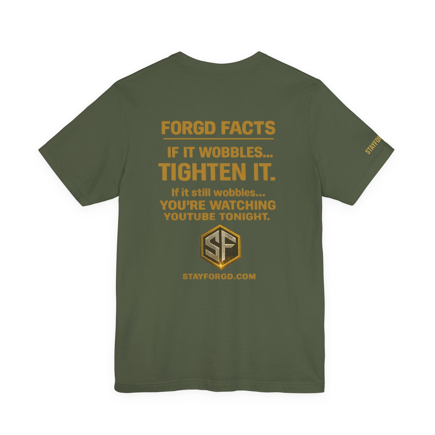 FORGD Facts — "If It Wobbles...Tighten It" Graphic T-Shirt