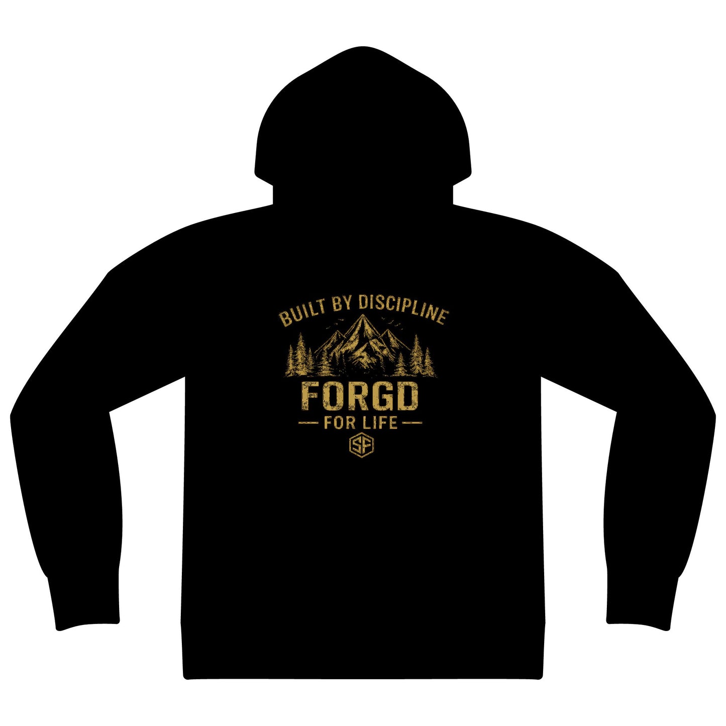 FORGD For Life Hoodie — "Built by Discipline" Mountain Graphic